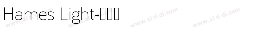 Hames Light字体转换